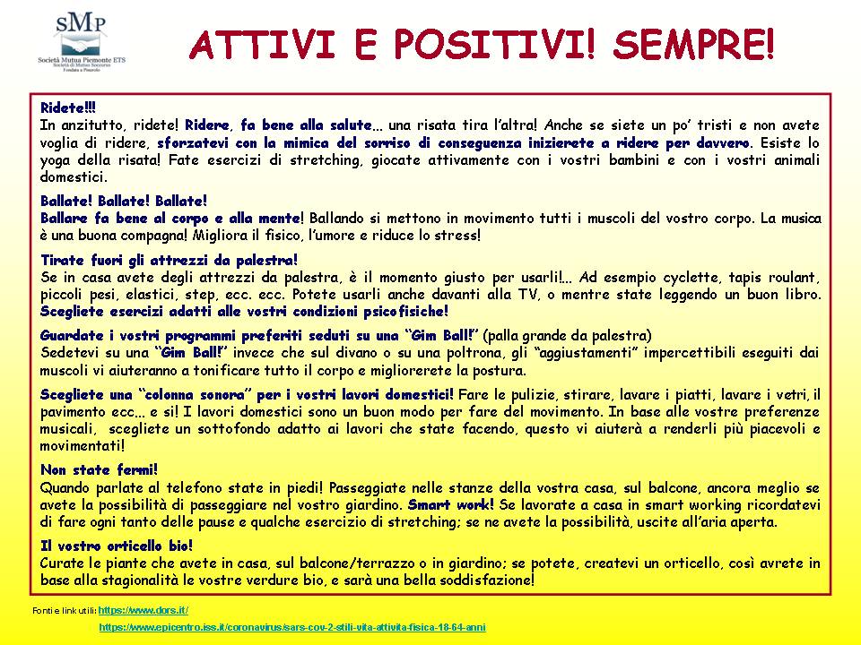 Attivi e positivi sempre
